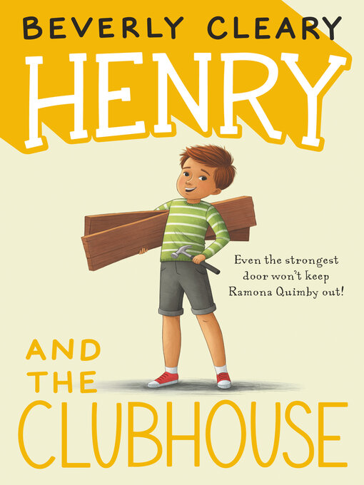 Title details for Henry and the Clubhouse by Beverly Cleary - Wait list